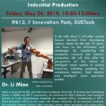 ME336 Spring 2019 Robotics & AI Guest Lecture by Dr. Li Miao