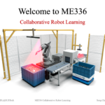 ME336协作机器人学习｜ME336 Collaborative Robot Learning